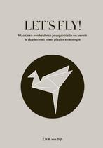 Lets Fly! 9789083368801 Ellen N.B. van Dijk, Boeken, Verzenden, Gelezen, Ellen N.B. van Dijk