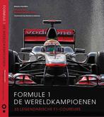 Formule 1: De wereldkampioenen 9789021577739, Zo goed als nieuw, Maurice Hamilton, Bernard Cahier, Verzenden