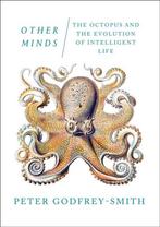 Other Minds 9780008226312, Boeken, Peter Godfrey Smith, Peter Godfrey-Smith, Zo goed als nieuw, Verzenden