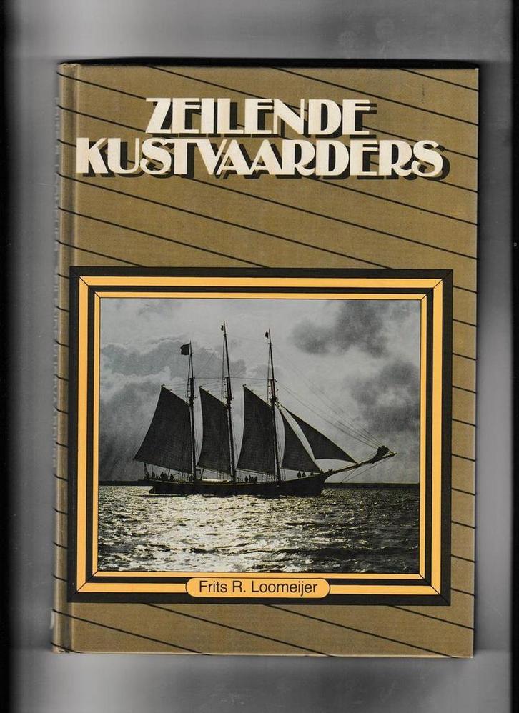 ZEILENDE KUSTVAARDERS 9789060139301 F.R. Loomeijer, Boeken, Hobby en Vrije tijd, Zo goed als nieuw, Verzenden