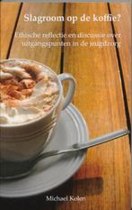 Slagroom op de koffie 9789066657014, Boeken, Studieboeken en Cursussen, Gelezen, M. Kolen, Verzenden