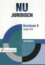 NU Juridisch basisboek B Werkboek 9789001861612, Jasper Brik, Zo goed als nieuw, Verzenden