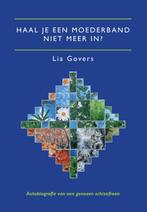 Haal Je Een Moederband Niet Meer In ? 9789048405145, Verzenden, Gelezen, L. Govers