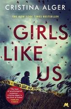 Girls Like Us Sunday Times Crime Book of the Month and New, Verzenden, Gelezen, Cristina Alger