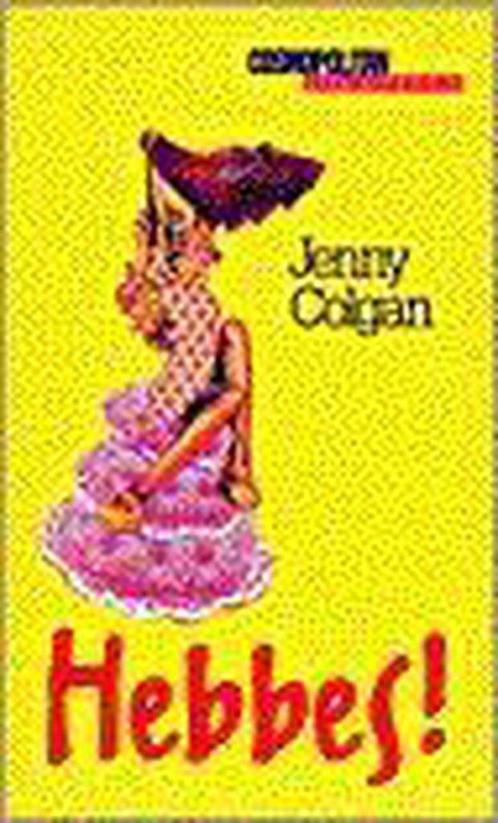 Hebbes! / Cosmopolitan lite literair 9789022526521, Boeken, Romans, Gelezen, Verzenden