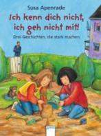 Ich kenn dich nicht, ich geh nicht mit! 9783401501314, Boeken, Verzenden, Zo goed als nieuw, Susa Apenrade