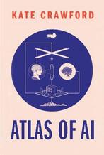 Atlas of AI – Power, Politics, and the Planetary Costs of, Boeken, Verzenden, Gelezen, Kate Crawford