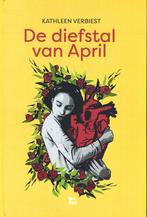 De diefstal van april 9789491545771 Kathleen Verbiest, Boeken, Verzenden, Zo goed als nieuw, Kathleen Verbiest