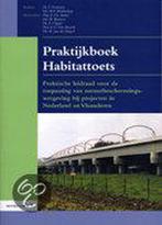 Praktijkboek habitattoets 9789012099295, Boeken, Verzenden, Zo goed als nieuw