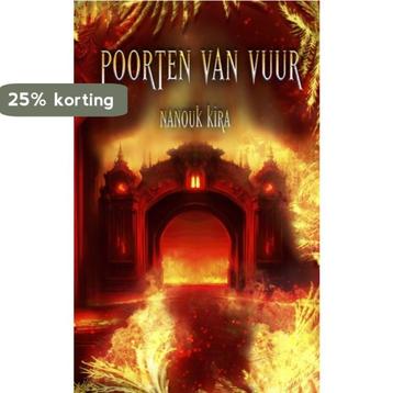 Poorten van vuur / Muren van ijs / 2 9789463085229, Verzenden, Nanouk Kira