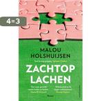 Zachtop lachen 9789026361081 Malou Holshuijsen, Boeken, Verzenden, Gelezen, Malou Holshuijsen