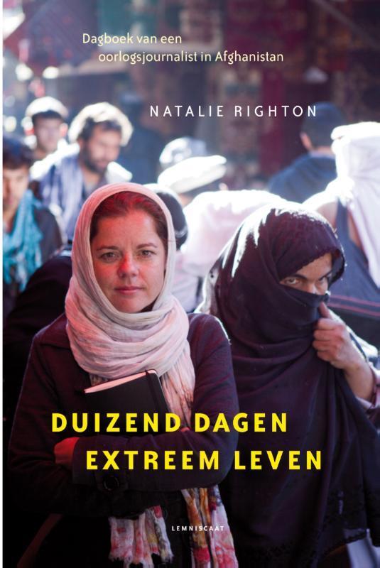 Duizend dagen extreem leven 9789047705505 Natalie Righton, Boeken, Literatuur, Gelezen, Verzenden