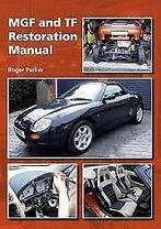 MGF and MGTF Restoration Manual, MG F - MG TF, Roger Parker, Verzenden