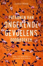 Patronen van ongekende gevoelens doorbreken 9789020218381, Verzenden, Zo goed als nieuw, Jonice Webb