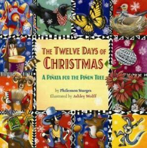 The twelve days of Christmas: a pinata for the pinon tree by, Livres, Livres Autre, Envoi