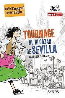Tournage al Alcazar de Sevilla  Schaack, Laurence  Book, Livres, Livres Autre, Envoi