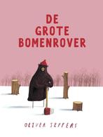 De grote bomenrover 9789089672445 Oliver Jeffers, Boeken, Verzenden, Zo goed als nieuw, Oliver Jeffers