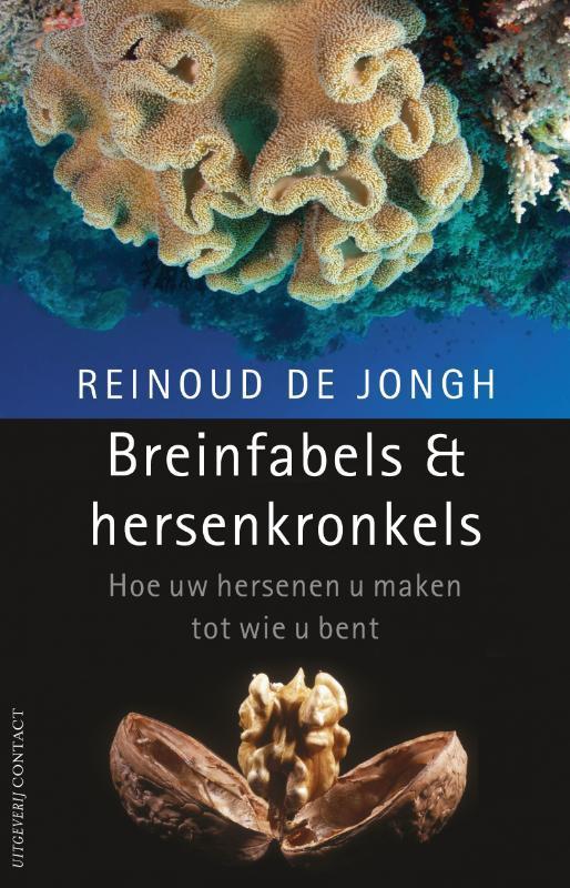 Breinfabels & hersenkronkels 9789025436261 Reinoud de Jongh, Livres, Psychologie, Envoi