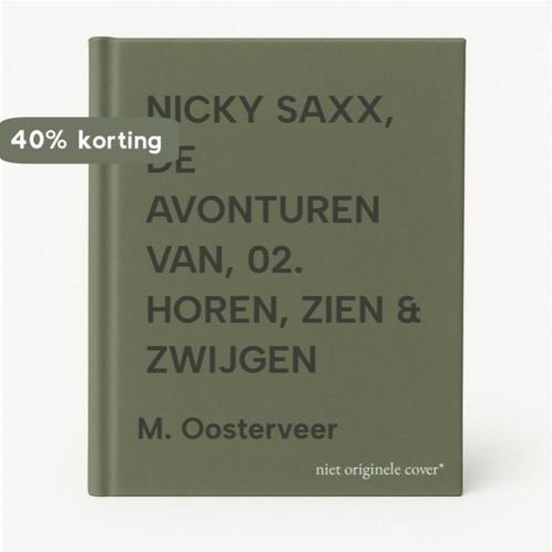 NICKY SAXX, DE AVONTUREN VAN, 02. HOREN, ZIEN & ZWIJGEN, Boeken, Stripverhalen, Zo goed als nieuw, Verzenden