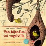 Van bijenflat tot vogelvilla 9789021559285, Boeken, Verzenden, Gelezen, Julio Antonio Blasco