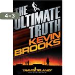 Ultimate Truth The 9781447238966 Kevin Brooks, Boeken, Verzenden, Gelezen, Kevin Brooks