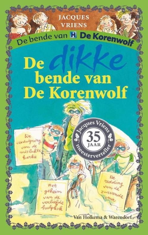 De Dikke Bende Van De Korenwolf 9789047519751, Livres, Livres pour enfants | Jeunesse | Moins de 10 ans, Envoi