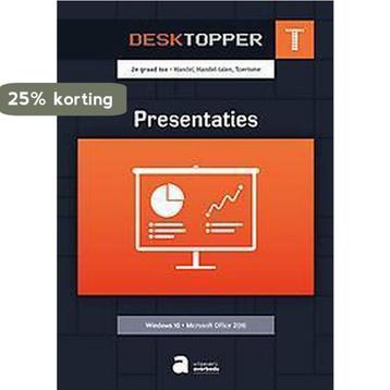 Desktopper T - Presentaties (W10/O2016) - Leerwerkboek -