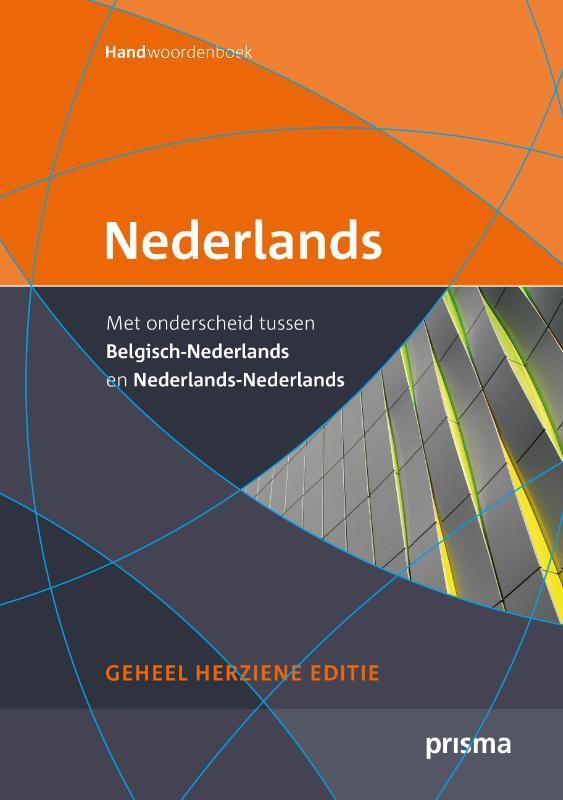 Prisma handwoordenboek Nederlands 9789000334711, Boeken, Woordenboeken, Gelezen, Verzenden
