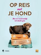 Op reis met je hond 9789463930178, Verzenden, Gelezen