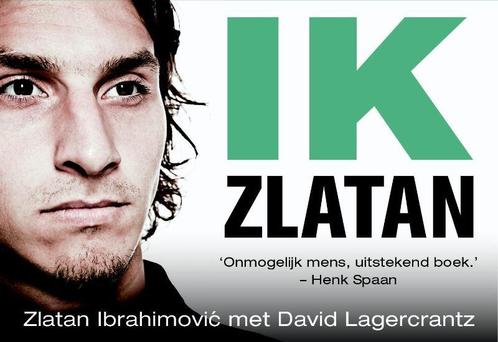 Ik, Zlatan / Dwarsligger / 250 9789049802684, Boeken, Hobby en Vrije tijd, Gelezen, Verzenden