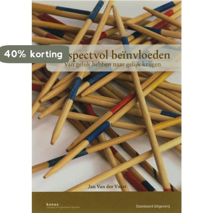 Respectvol beïnvloeden 9789034199607 Jan Van der Vurst, Boeken, Economie, Management en Marketing, Gelezen, Verzenden