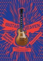Guitar Heaven 9780061699191, Neville Marten, Verzenden