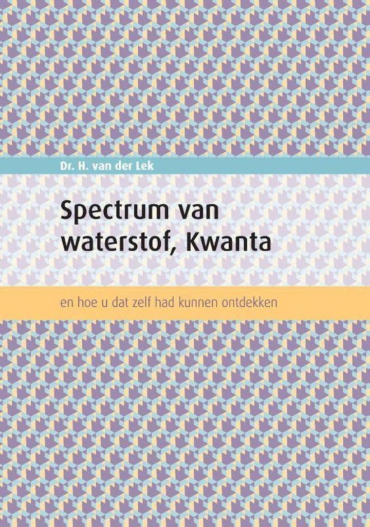 Spectrum van waterstof, Kwanta 9789464061017, Boeken, Schoolboeken, Gelezen, Verzenden