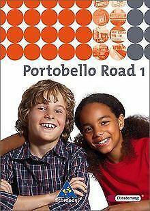 Portobello Road. Lehrwerk für den Englischunterricht des..., Livres, Livres Autre, Envoi