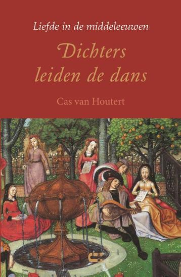 Dichters leiden de dans 9789086842032 Cas van Houtert, Verzenden, Cas van Houtert