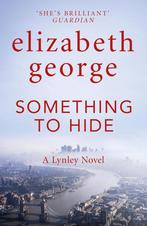 Something to Hide 9781529346558 Elizabeth George, Boeken, Verzenden, Gelezen, Elizabeth George