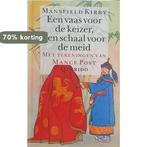 Vaas voor de keizer schaal voor de meid 9789021470597 Kirby, Boeken, Verzenden, Gelezen, Kirby