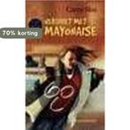 Verdriet met mayonaise 9789026992339 Carry Slee, Boeken, Verzenden, Gelezen, Carry Slee
