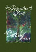 Peppertree Press Catalog Volume One 2008. Howell, Ann   New., Howell, Julie Ann, Verzenden