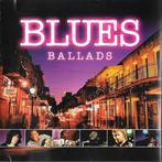 Various - Blues Ballads, Cd's en Dvd's, Verzenden, Gebruikt