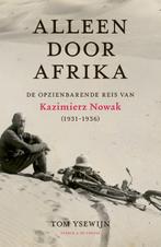 Alleen door Afrika 9789056159566 Tom Ysewijn, Verzenden, Zo goed als nieuw, Tom Ysewijn