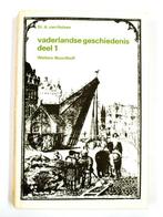 1 Vaderlandse geschiedenis 9789001417017, Boeken, Schoolboeken, Gelezen, Hulzen, Verzenden