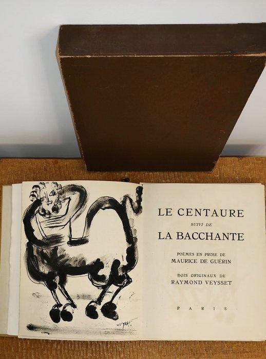 Maurice de Guérin /Raymond Veysset - Le Centaure / suivi de, Antiek en Kunst, Antiek | Boeken en Manuscripten