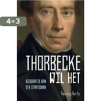 Thorbecke wil het 9789035144798 Remieg Aerts, Boeken, Verzenden, Gelezen, Remieg Aerts