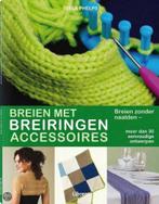 Breien met breingen: accessoires / Breien zonder naalden, Verzenden, Zo goed als nieuw, Isela Phelps