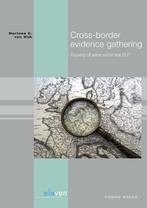 Cross-border evidence gathering / Pompe-reeks / 85, Boeken, Verzenden, Zo goed als nieuw, Marloes C. van Wijk