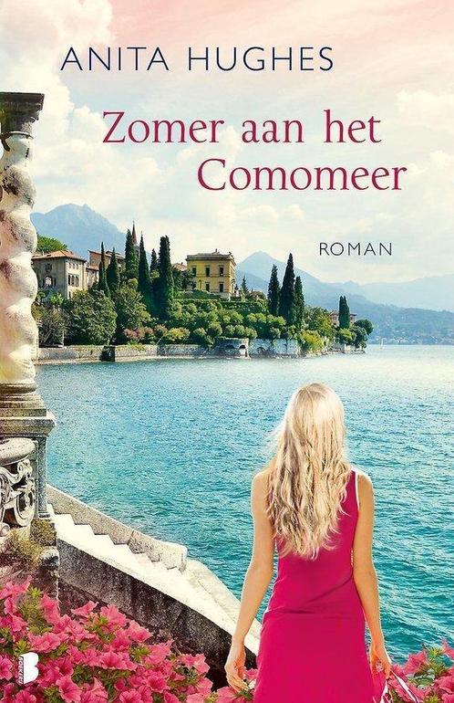 Zomer aan het Comomeer 9789022572474 Anita Hughes, Boeken, Romans, Gelezen, Verzenden
