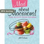 Mad about macarons! / Creatief Culinair 9789461430717, Boeken, Verzenden, Zo goed als nieuw, Jill Colonna