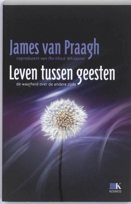 Leven tussen geesten 9789021544274 J. van Praagh, Boeken, Esoterie en Spiritualiteit, Gelezen, Verzenden