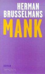 Mank 9789044602197 Herman Brusselmans, Boeken, Verzenden, Gelezen, Herman Brusselmans